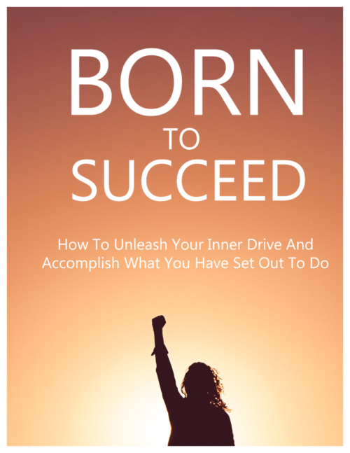 Born To Succeed